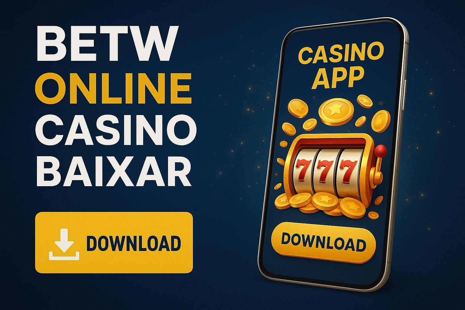 Baixar o BETW Cassino App